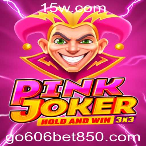 Explorando o Emocionante Mundo de Pinkjoker e go606 com bet